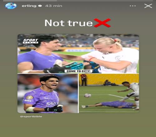 媒体称哈兰德对布努说“来曼城吧”哈兰德亲自辟谣：假新闻