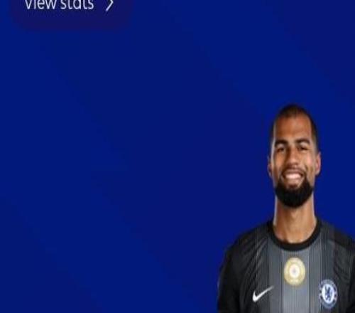 6次撲救，羅伯特桑切斯當(dāng)選切爾西vs小蜜蜂全場最佳球員