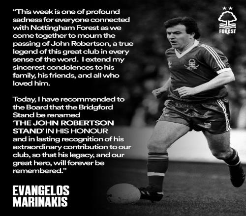 為紀念俱樂部傳奇，森林老板已提議用羅伯遜名字命名看臺