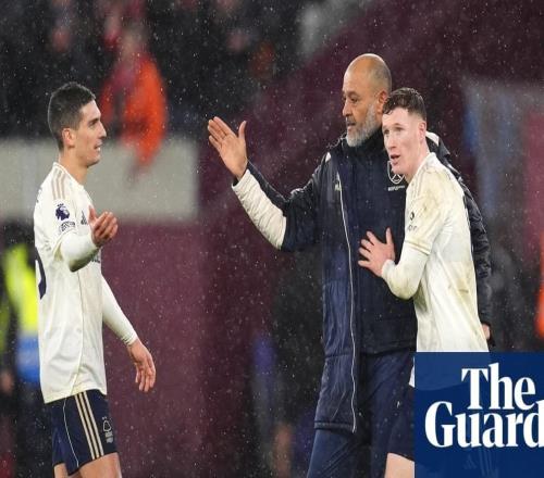 卫报：西汉姆对努诺失去信心，并且对他拥抱森林球员表示不满